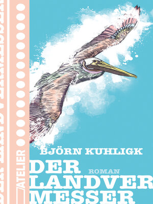 cover image of Der Landvermesser